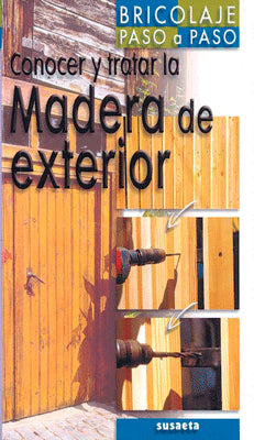 CONOCER Y TRATAR LA MADERA
