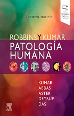 ROBBINS Y KUMAR PATOLOGIA HUMANA 11 ED