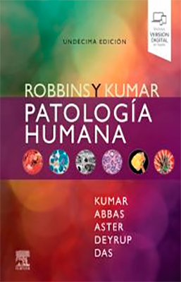ROBBINS Y KUMAR PATOLOGIA HUMANA 11 ED