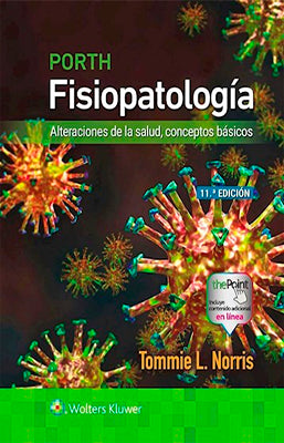 PORTH FISIOPATOLOGIA ALTERACIONES DE LA SALUD 11ED