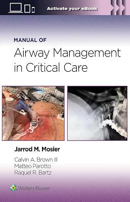 MANUAL OF AIRWAY MANAGEMENT IN CRITICAL CARE