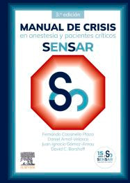 MANUAL DE CRISIS EN ANESTESIA Y PACIENTES CRITICOS SENSAR 3ED