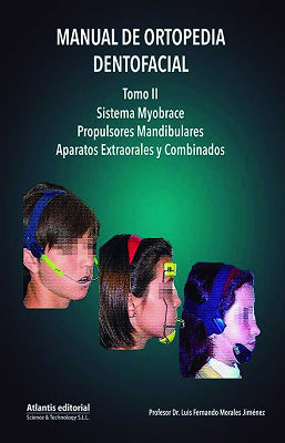 MANUAL DE ORTOPEDIA DENTOFACIAL TOMO 2
