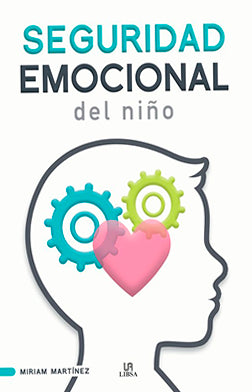SEGURIDAD EMOCIONAL DEL NIÑO