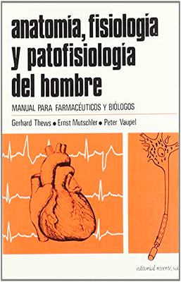 ANATOMIA FISIOLOGIA Y PATOFISIOLOGIA DEL HOMBRE