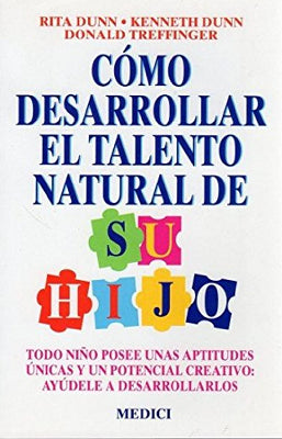 DESARROLLAR EL TALENTO NATURAL DE SU HIJO