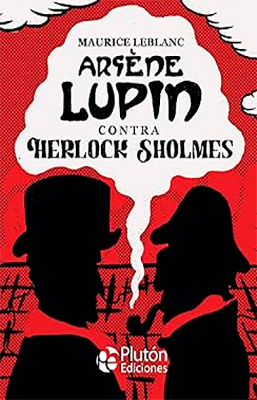 ARSENE LUPIN CONTRA HERLOCK SHOLMES