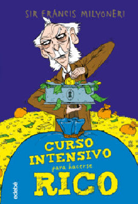 CURSO INTENSIVO PARA HACERSE RICO
