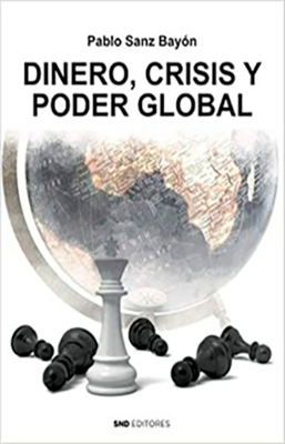 DINERO CRISIS Y PODER GLOBAL