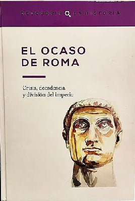 EL OCASO DE ROMA