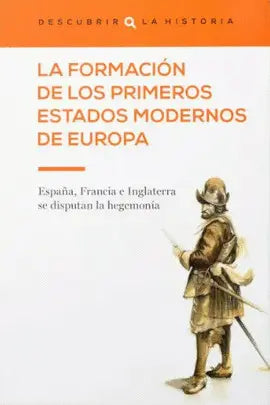 LA FORMACION DE LOS PRIMEROS ESTADOS