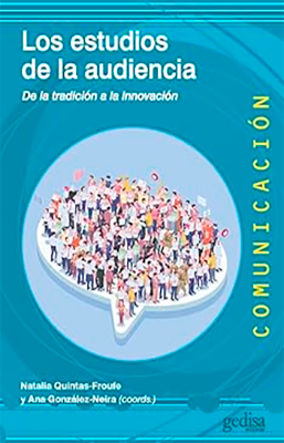 LOS ESTUDIOS DE LA AUDIENCIA DE LA TRADICION A LA INNOVACION
