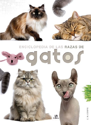 ENCICLOPEDIA DE LAS RAZAS DE GATOS