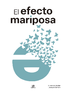 EL EFECTO MARIPOSA