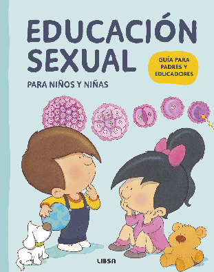 EDUCACION SEXUAL PARA NIÑOS Y NIÑAS