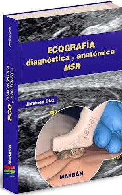 ECOGRAFIA DIAGNOSTICA Y ANAATOMICA MSK