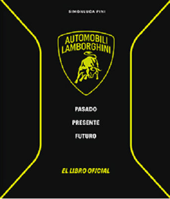 LAMBORGHINI PASADO PRESENTE FUTURO