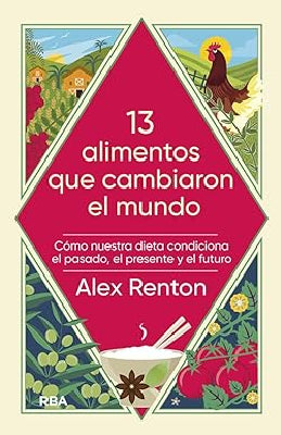 13 ALIMENTOS QUE CAMBIARON EL MUNDO