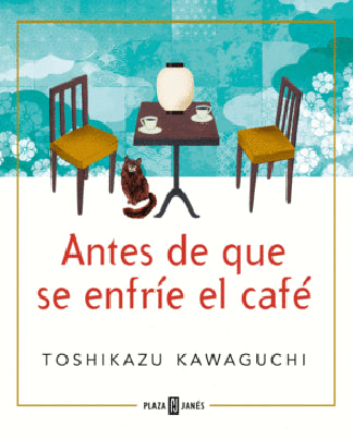 ANTES DE QUE SE ENFRIE EL CAFE