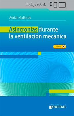 ASINCRONIAS DURANTE LA VENTILACION MECANICA