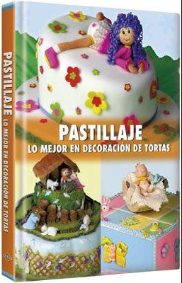 PASTILLAJE LO MEJOR EN DECORACION DE TORTAS