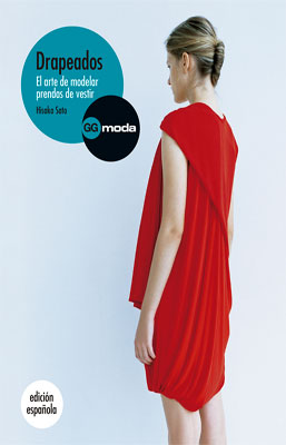 DRAPEADOS EL ARTE DE MODELAR PRENDAS DE VESTIR