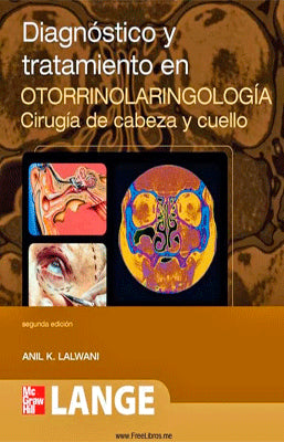 DIAGNOSTICO Y TRATAMIENTO EN OTORRINOLARINGOLOGIA, CIRUGIA DE CABEZA Y CUELLO