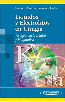 LIQUIDOS Y ELECTROLITOS EN CIRUGIA FISIOPATOLOGIA CELULAR Y BIOQUIMICA