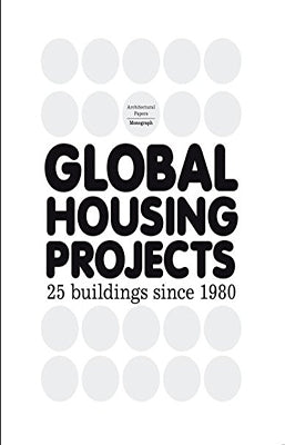 GLOBAL HOUSING PROJECTS 25 BUILDING SINCE 1980