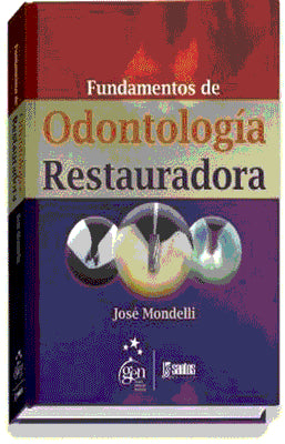 FUNDAMENTOS DE ODONTOLOGIA RESTAURADORA