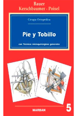 CIRUGIA ORTOPEDICA PIE Y TOBILLO