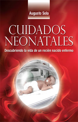 CUIDADOS NEONATALES DESCUBRIENDO LA VIDA DE UN RECIEN NACIDO ENFERMO X 2T