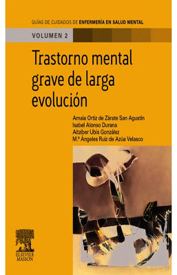 TRANSTORNO MENTAL GRAVE DE LARGA EVOLUCION VOL. 2