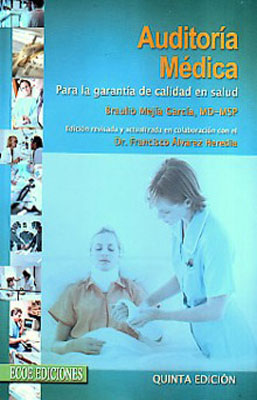 AUDITORIA MEDICA PARA LA GARANTIA DE CALIDAD EN SALUD
