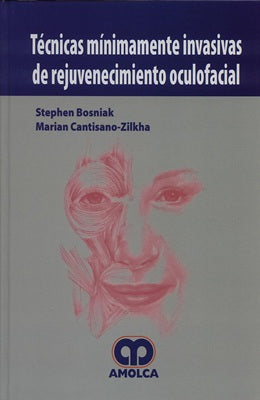 TECNICAS MINIMAMENTE INVASIVAS DE REJUVENECIMIENTO OCULOFACIAL