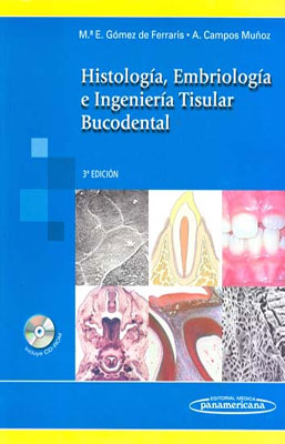 HISTOLOGIA , EMBRIOLOGIA E INGENIERIA TISULAR BUCODENTAL + CD