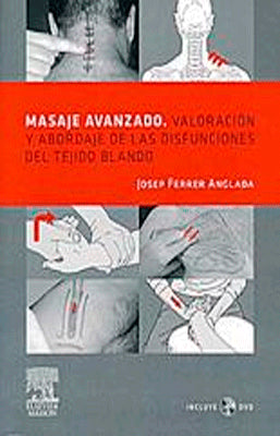 MASAJE AVANZADO VALORACION Y ABORDAJE DE LAS DISFUNCIONES DEL TEJIDO BLANDO
