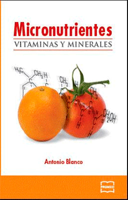 MICRONUTRIENTES VITAMINAS Y MINERALES