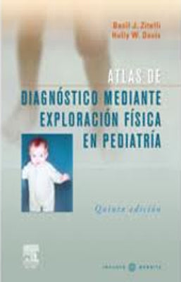 ATLAS DE DIAGNOSTICO MEDIANTE EXPLORACION FISICA EN PEDIATRIA