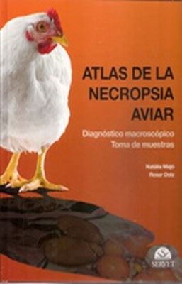 ATLAS DE LA NECROPSIA AVIAR