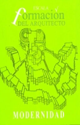 ESCALA FORMACION DEL ARQUITECTO MODERNIDAD