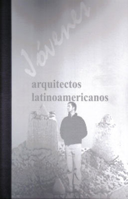 JOVENES ARQUITECTOS LATINOAMERICANOS