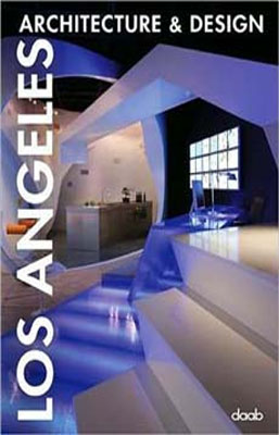 LOS ANGELES ARCHITECTURE & DESIGN