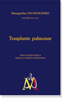TRASPLANTE PULMONAR MONOGRAFIA NEUMOMADRID
