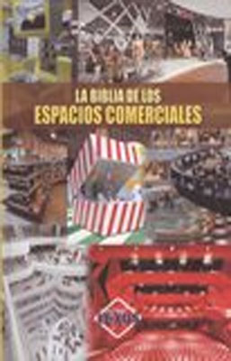 LA BIBLIA DE LOS ESPACIOS COMERCIALES