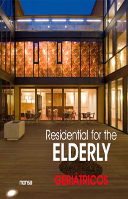 RESIDENTIAL FOR THE ELDERLY-GERIATRICOS