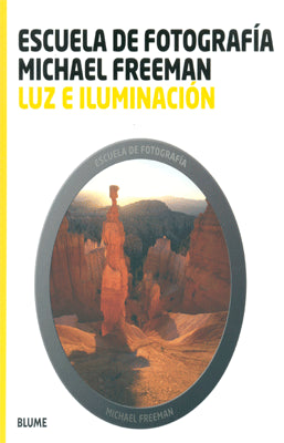 ESCUELA DE FOTOGRAFIA LUZ E ILUMINACION