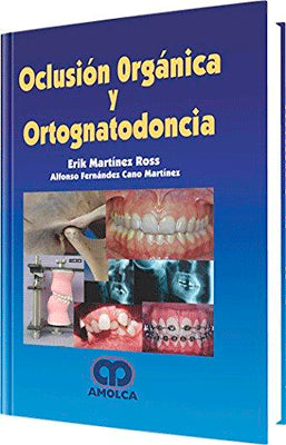 OCLUSION ORGANICA Y ORTOGNATODONCIA