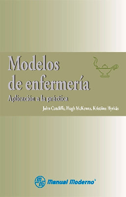 MODELOS DE ENFERMERIA. APLICACION A LA PRACTICA