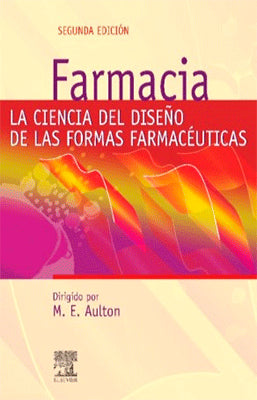 FARMACIA LA CIENCIA DEL DISEÑO DE LAS FORMAS FARMACEUTICAS